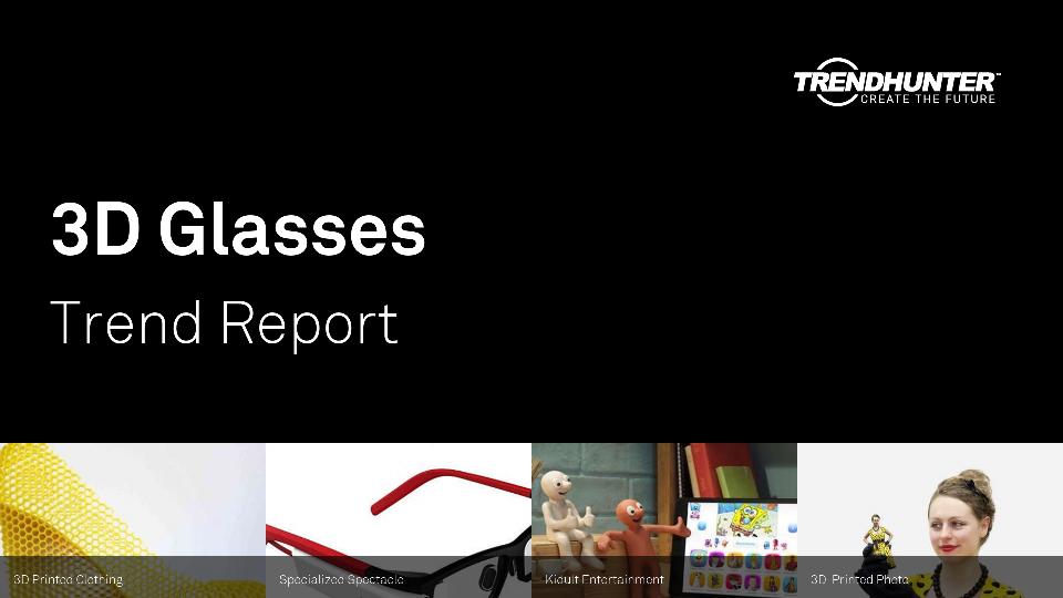 3D Glasses Trend Report Research