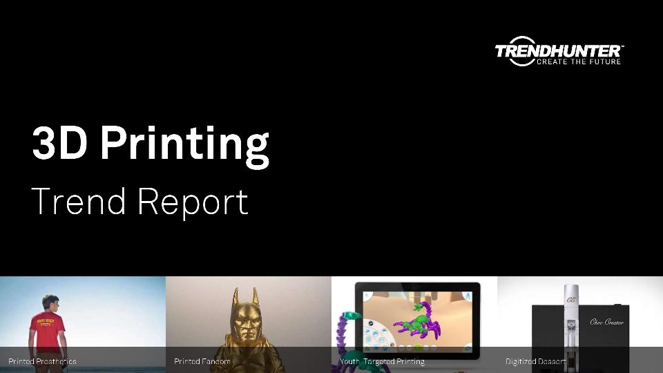 3D Printing Trend Report Research