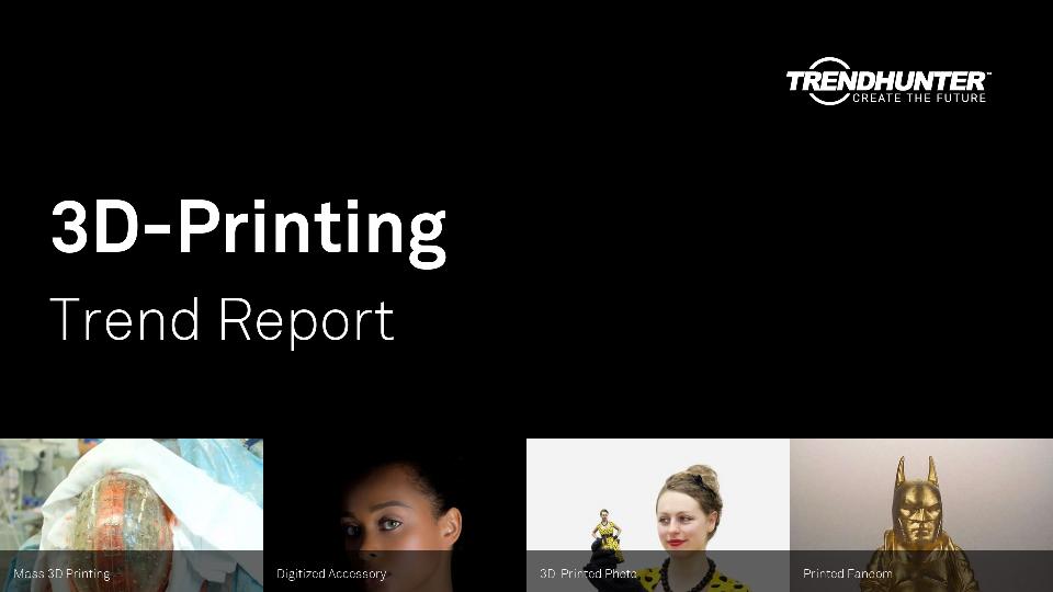 3D-Printing Trend Report Research