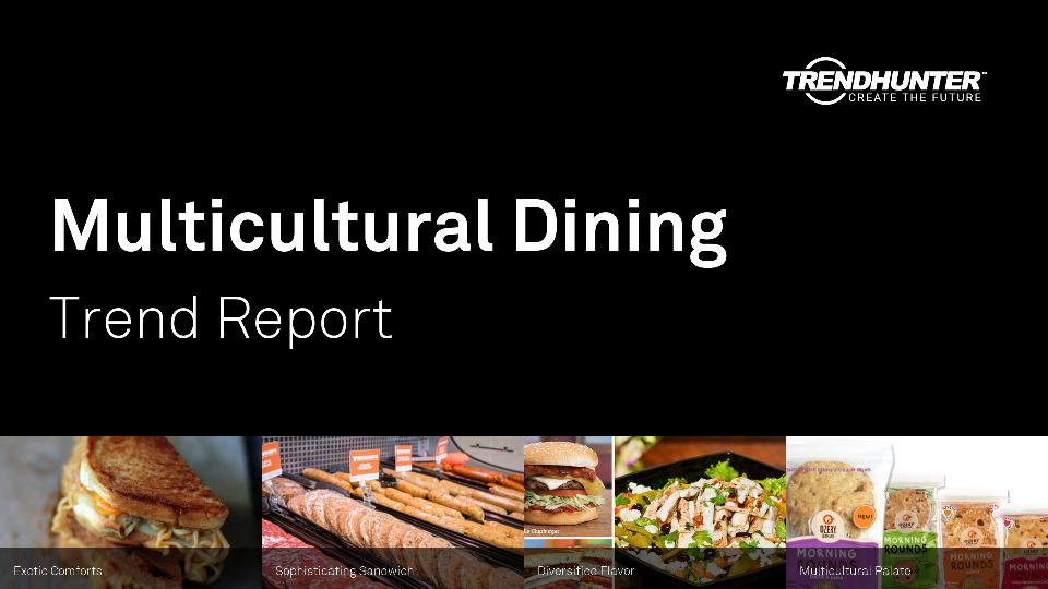 Multicultural Dining Trend Report Research