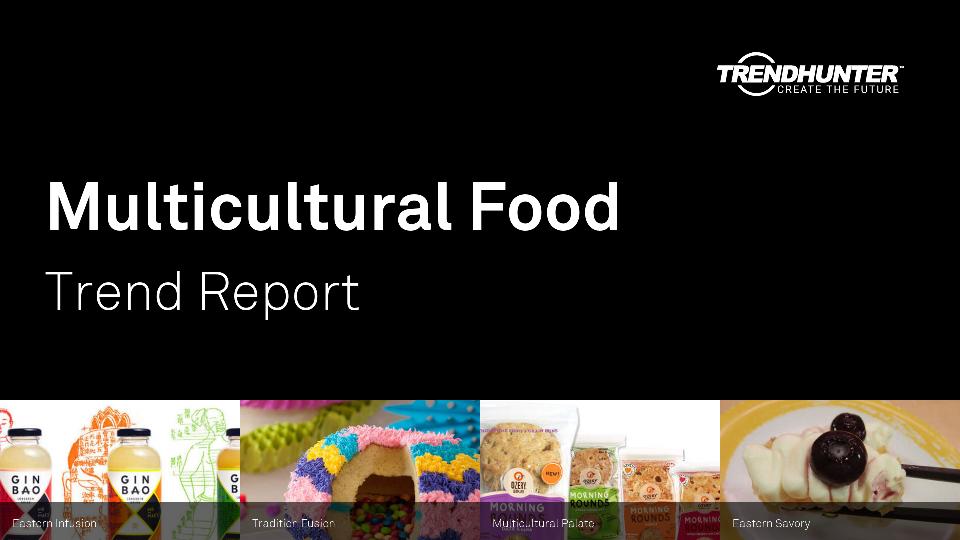 Multicultural Food Trend Report Research