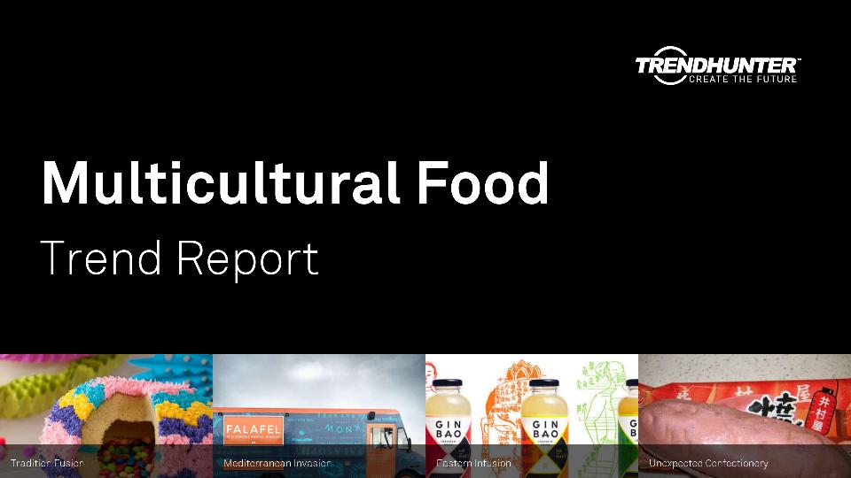 Multicultural Food Trend Report Research