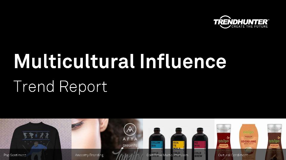 Multicultural Influence Trend Report Research