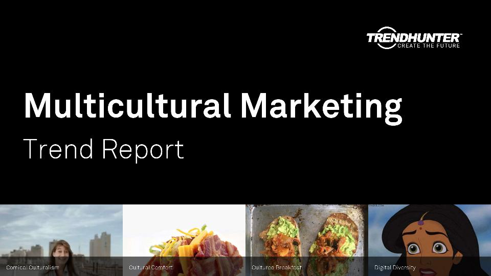 Multicultural Marketing Trend Report Research