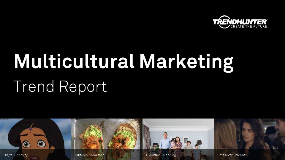 Multicultural Marketing Trend Report Research