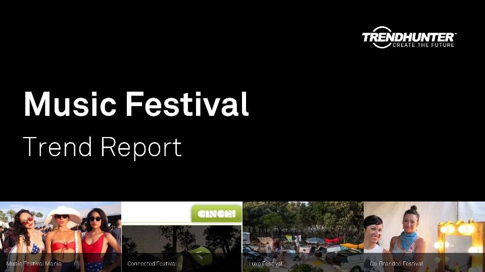 Music Festival Trend Report Research