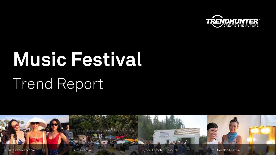 Music Festival Trend Report Research