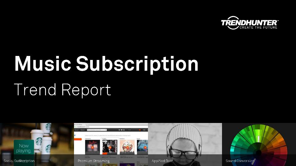 Music Subscription Trend Report Research