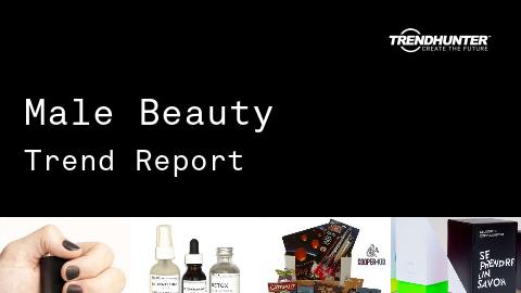 Male Beauty Trend Report and Male Beauty Market Research