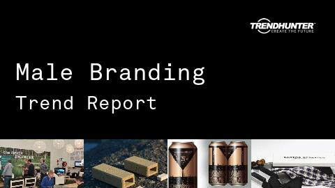 Male Branding Trend Report and Male Branding Market Research