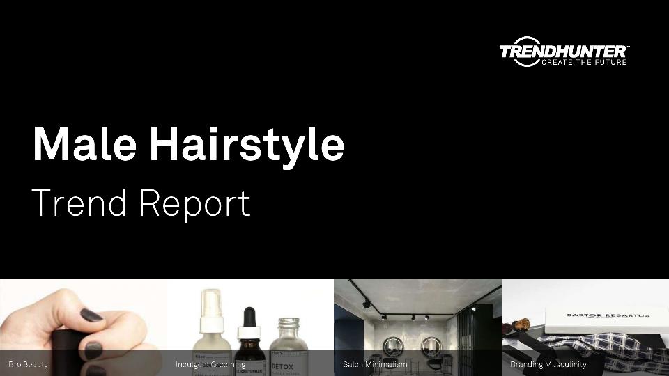 Male Hairstyle Trend Report Research