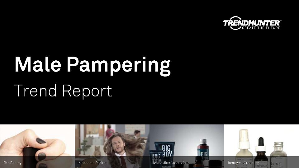 Male Pampering Trend Report Research