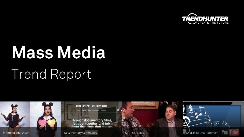 Mass Media Trend Report Research