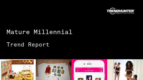 Mature Millennial Trend Report and Mature Millennial Market Research