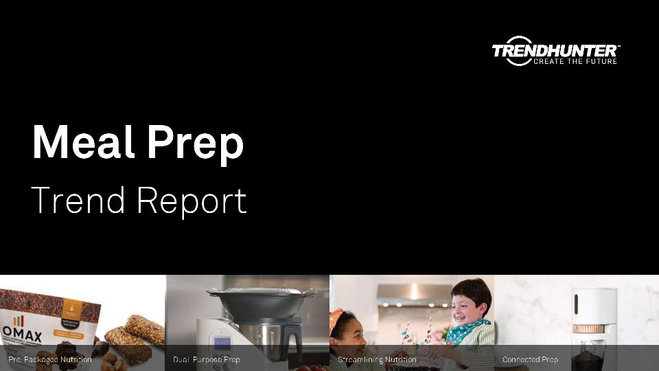 Meal Prep Trend Report Research