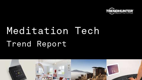Meditation Tech Trend Report and Meditation Tech Market Research