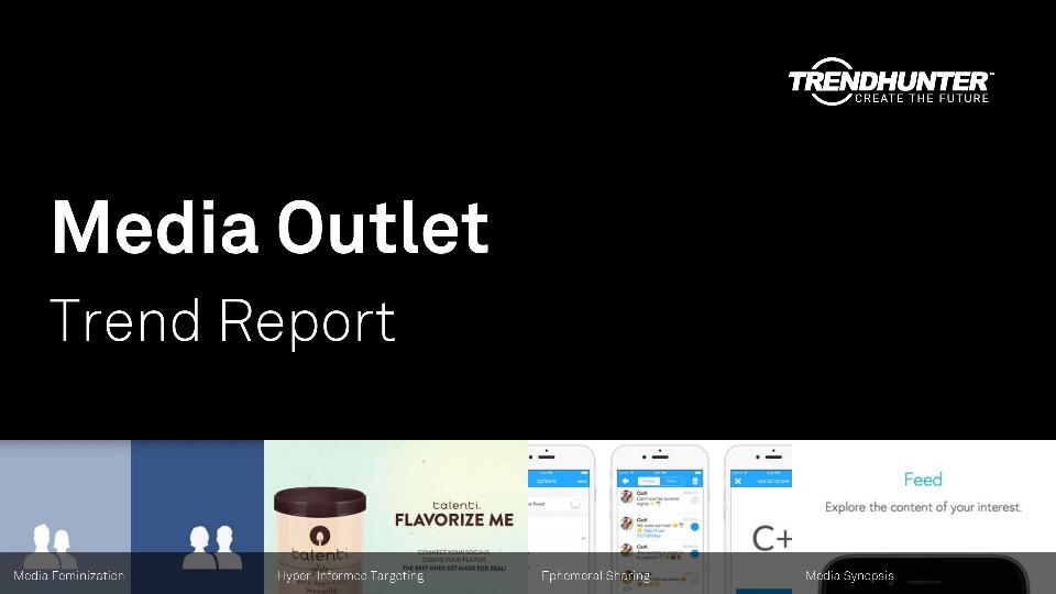 Media Outlet Trend Report Research