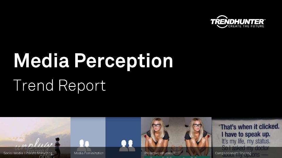 Media Perception Trend Report Research