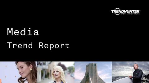 Media Trend Report and Media Market Research