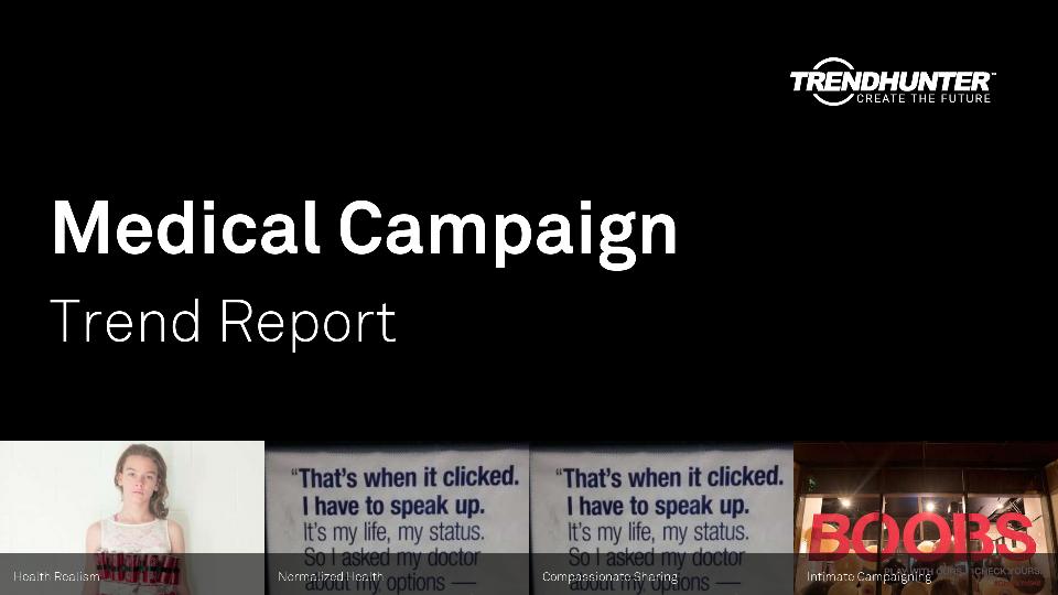 Medical Campaign Trend Report Research