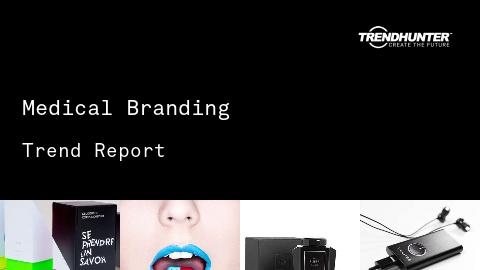 Medical Branding Trend Report and Medical Branding Market Research