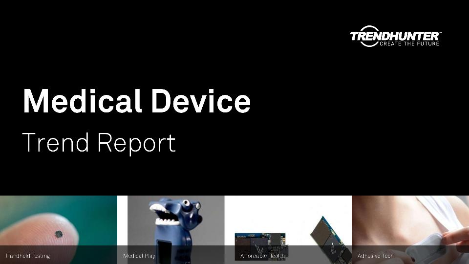 Medical Device Trend Report Research