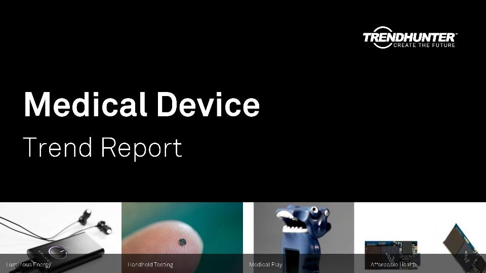 Medical Device Trend Report Research