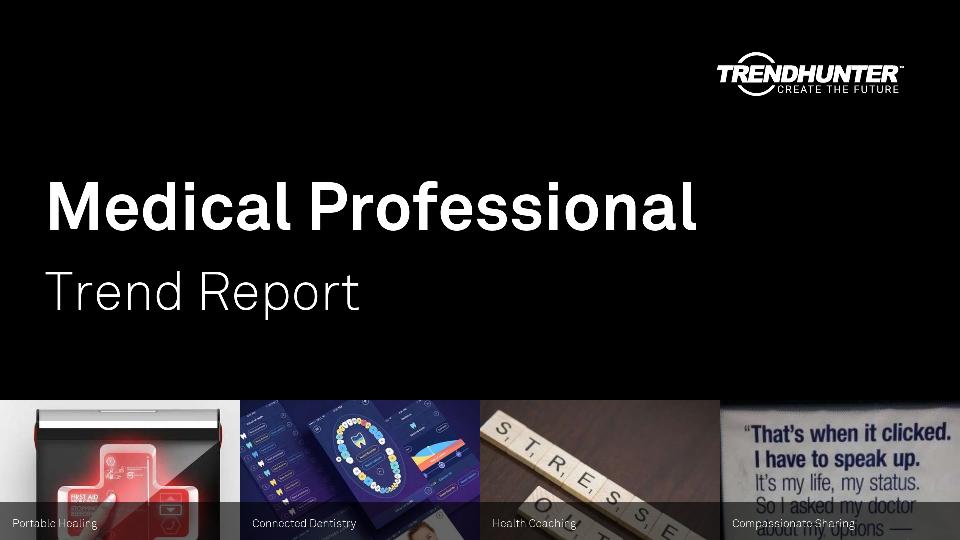 Medical Professional Trend Report Research