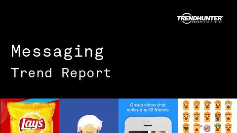 Messaging Trend Report and Messaging Market Research