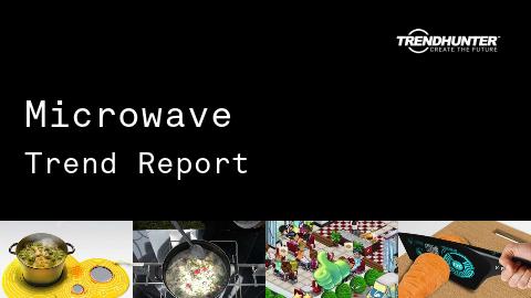 Microwave Trend Report and Microwave Market Research
