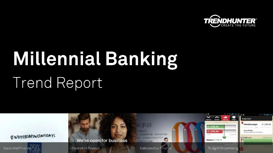 Millennial Banking Trend Report Research
