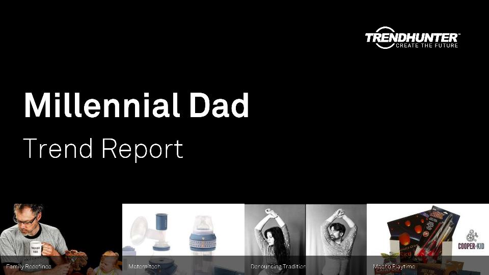 Millennial Dad Trend Report Research