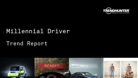 Millennial Driver Trend Report and Millennial Driver Market Research