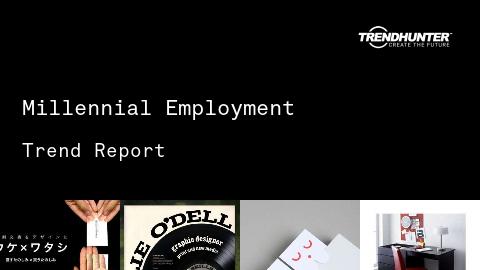 Millennial Employment Trend Report and Millennial Employment Market Research