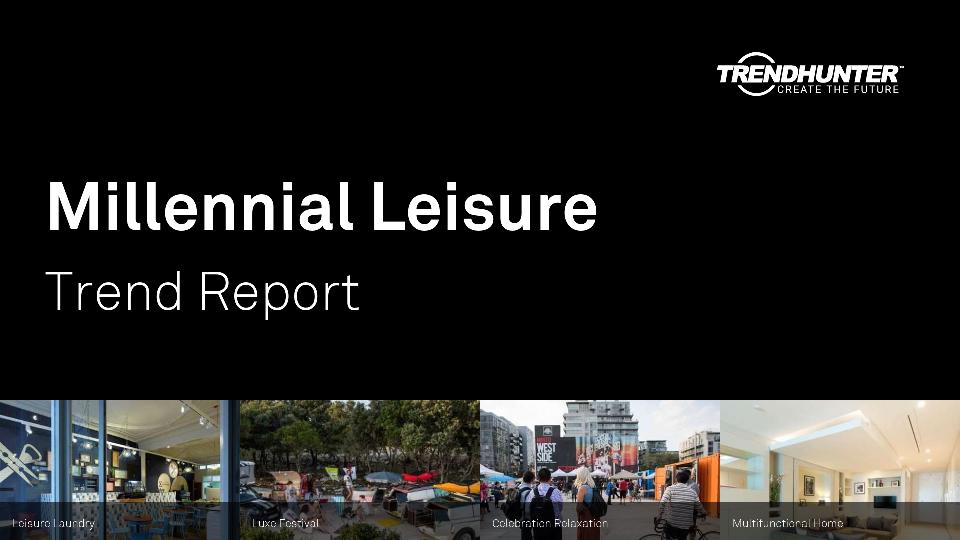 Millennial Leisure Trend Report Research