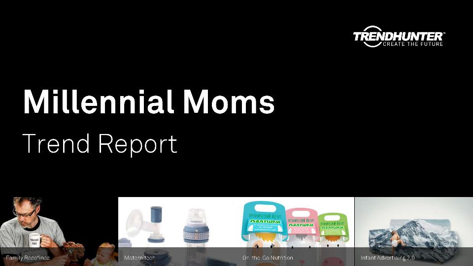 Millennial Moms Trend Report Research