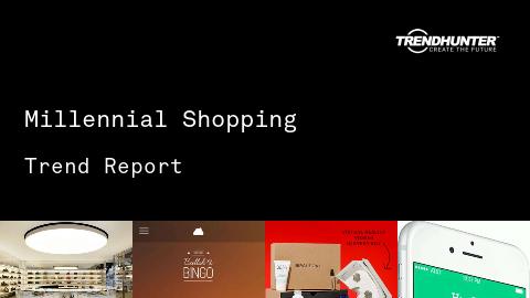 Millennial Shopping Trend Report and Millennial Shopping Market Research