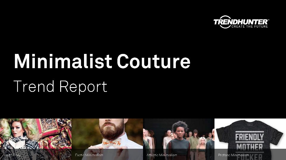 Minimalist Couture Trend Report Research