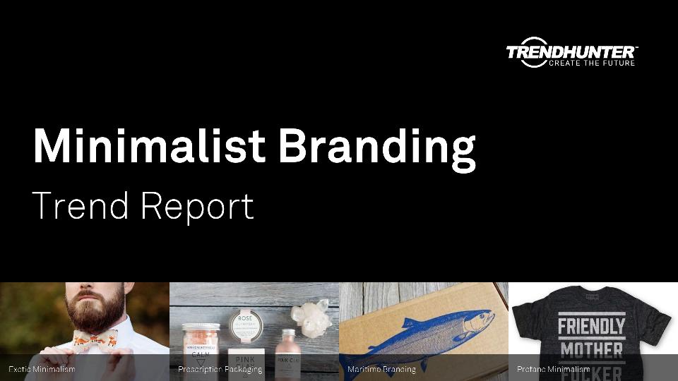 Minimalist Branding Trend Report Research