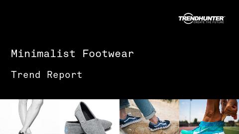 Minimalist Footwear Trend Report and Minimalist Footwear Market Research