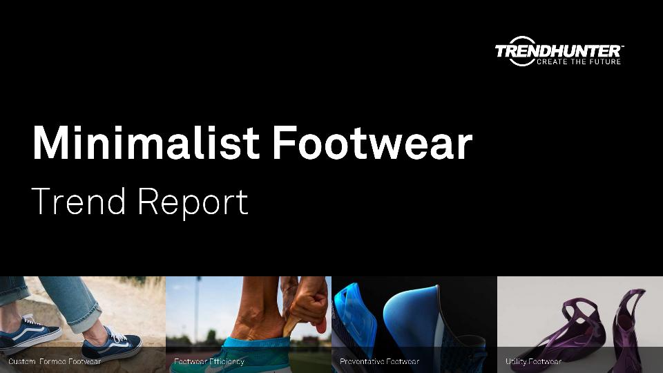 Minimalist Footwear Trend Report Research