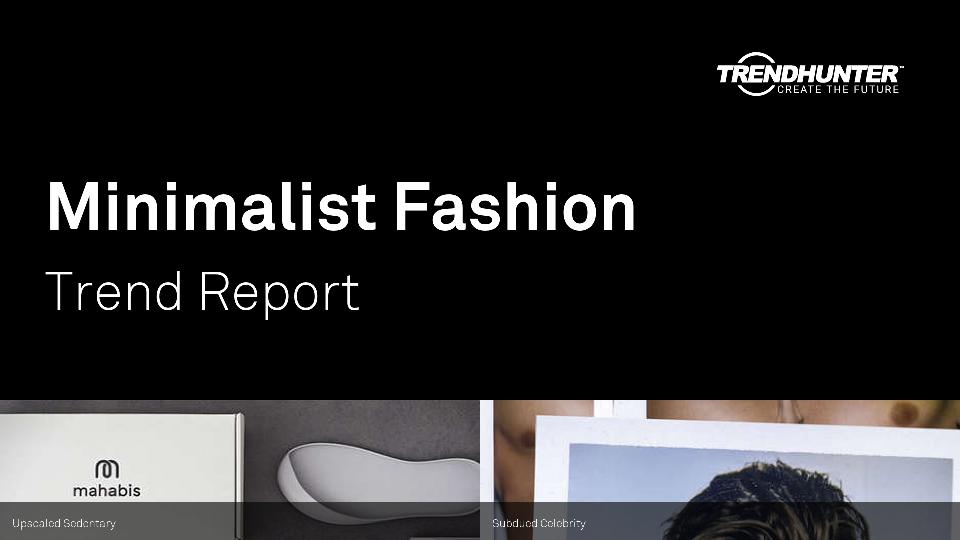 Minimalist Fashion Trend Report Research