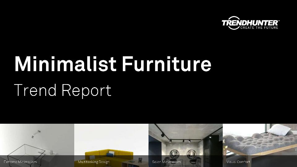 Minimalist Furniture Trend Report Research