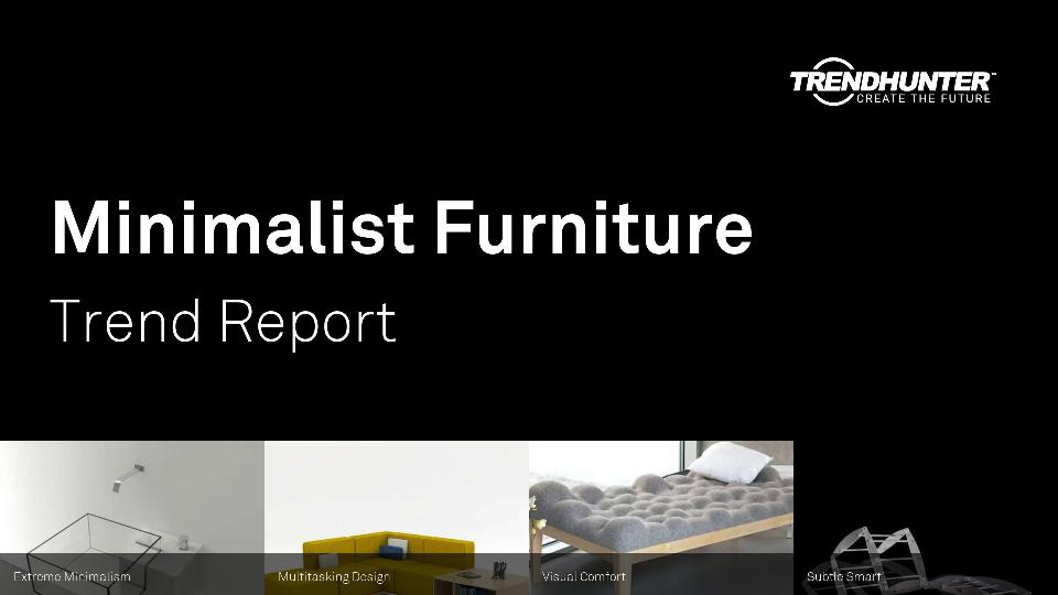 Minimalist Furniture Trend Report Research