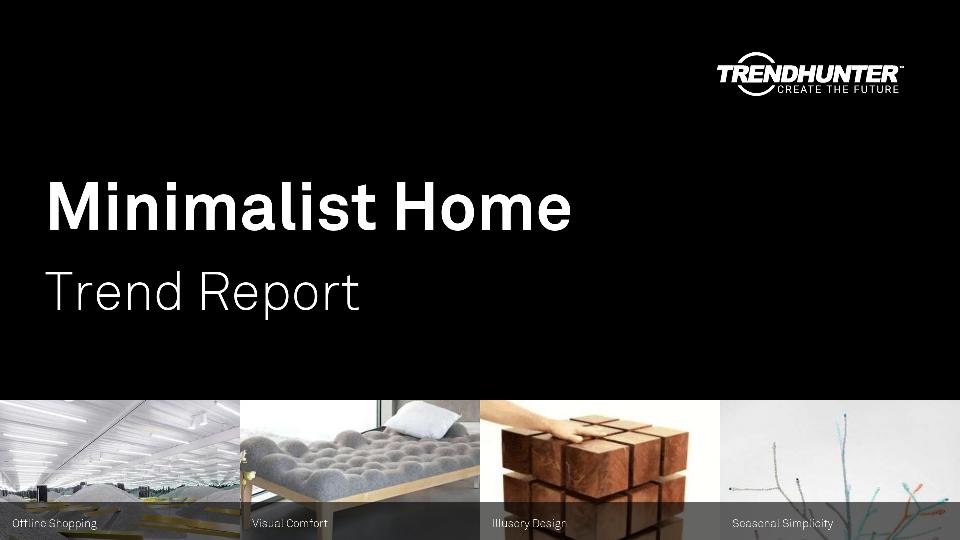 Minimalist Home Trend Report Research
