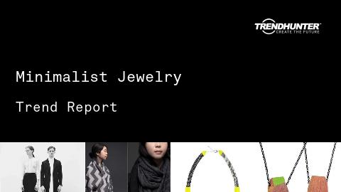 Minimalist Jewelry Trend Report and Minimalist Jewelry Market Research
