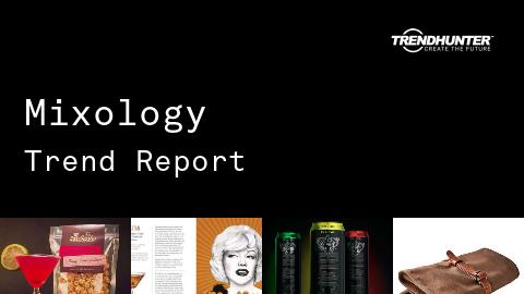 Mixology Trend Report and Mixology Market Research