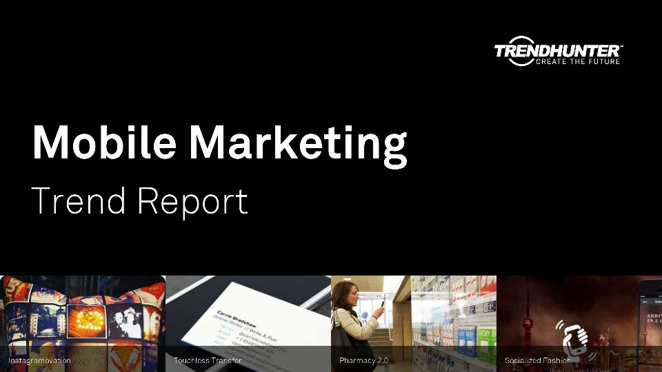 Mobile Marketing Trend Report Research