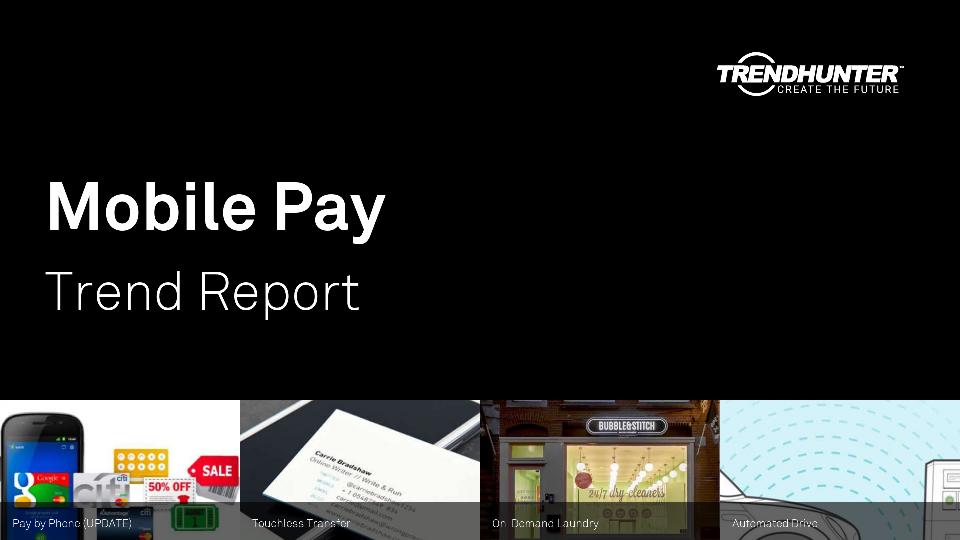 Mobile Pay Trend Report Research