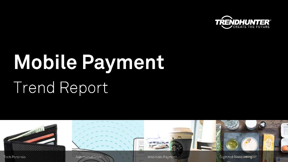 Mobile Payment Trend Report Research